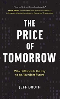 The Price of Tomorrow by Jeff Booth — book cover