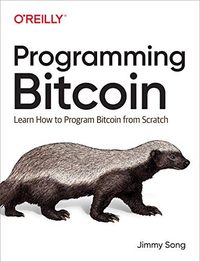 Programming Bitcoin by Jimmy Song — book cover